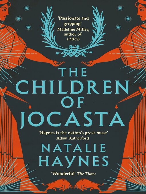 Title details for The Children of Jocasta by Natalie Haynes - Wait list